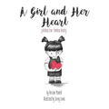 A Girl and Her Heart: priceless love. timeless beauty.