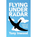 Flying under the Radar: A Story of Hope and Healing