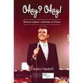 Okay? Okay! Dennis James' Lifetime of Firsts