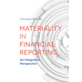Materiality in Financial Reporting: An Integrative Perspective