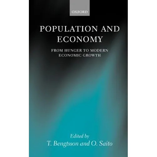 Population and Economy: From Hunger to Modern Economic Growth