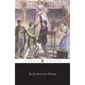 Early American Drama