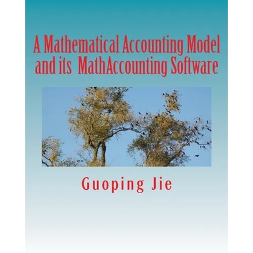 A mathematical accounting model and its MathAccounting software