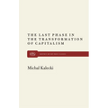 The Last Phase in Transformation