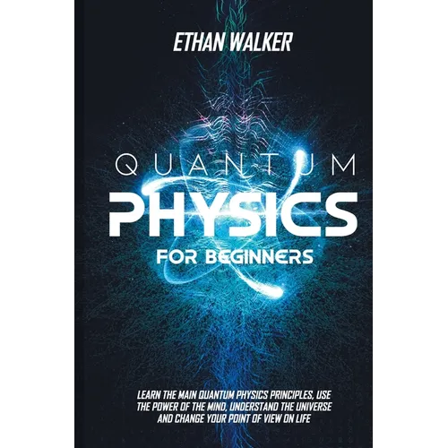 Quantum Physics for Beginners