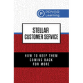 Stellar Customer Service: How to Keep Them Coming Back for More