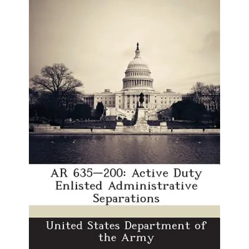 AR 635-200: Active Duty Enlisted Administrative Separations
