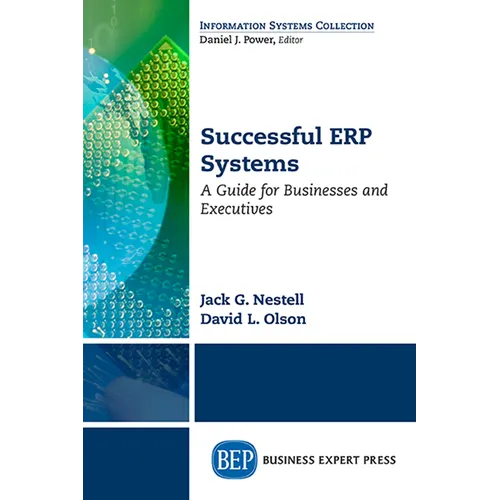 Successful ERP Systems: A Guide for Businesses and Executives