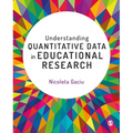 Understanding Quantitative Data in Educational Research