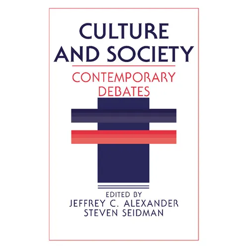 Culture and Society: Contemporary Debates
