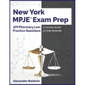 New York MPJE Exam Prep: 370 Pharmacy Law Practice Questions
