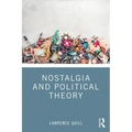 Nostalgia and Political Theory