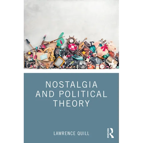 Nostalgia and Political Theory