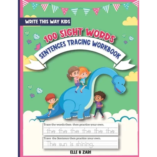 100 Sight Words: Sentences Tracing Workbook