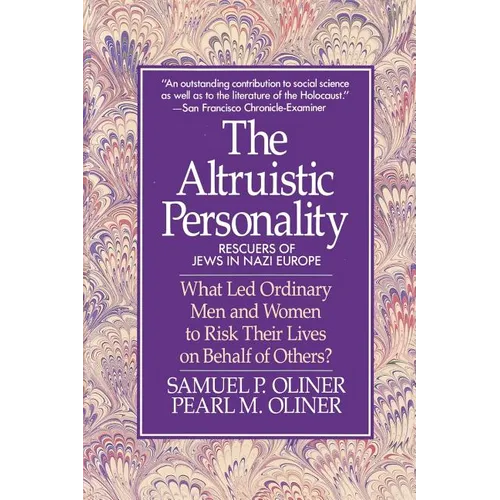 Altruistic Personality: Rescuers of Jews in Nazi Europe