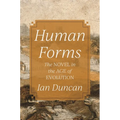 Human Forms: The Novel in the Age of Evolution