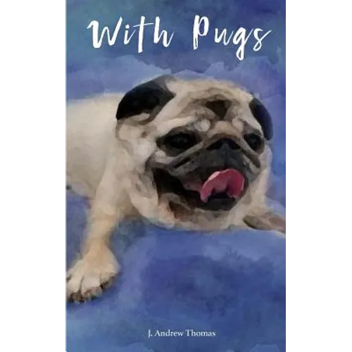 With Pugs