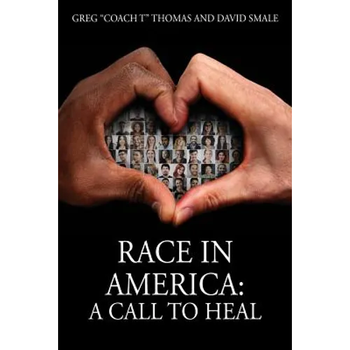 Race In America: A Call To Heal