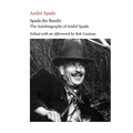 Spada the Bandit. Edited with Annotations and an Afterword by Rob Couteau