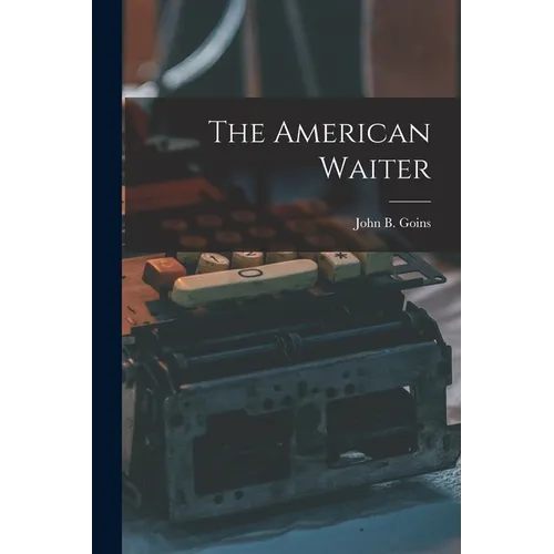The American Waiter