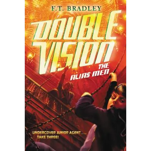 Double Vision: The Alias Men