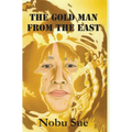 The Gold Man from the East