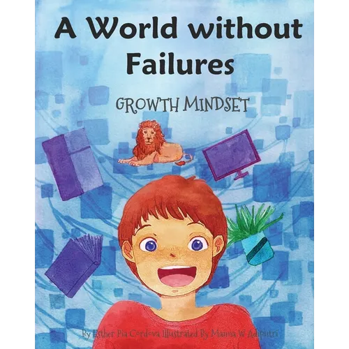 A World without Failures: Growth Mindset