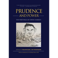 Prudence and Power: The Writings of Owen Harries