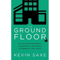 The Ground Floor: The Case for Transparency, Accountability, and Service in Commercial Real Estate