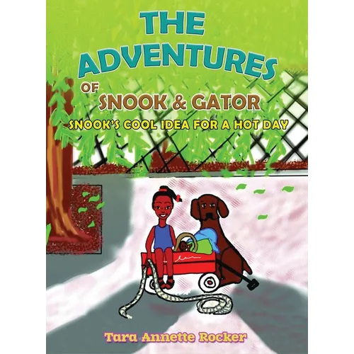 The Adventure of Snook & Gator: Snook's Cool Idea for a Hot Day