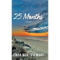 25 Months: A Memoir