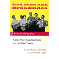 Red Dust and Broadsides: A Joint Autobiography: Agnes "Sis" Cunningham and Gordon Friesen