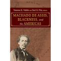 Machado de Assis, Blackness, and the Americas