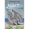 The Last Dragonkeeper