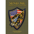 Send Me: Chronicles of an FBI Sniper