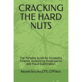 Cracking the Hard Nuts: The Portable Guide for Successful Forensic Accounting Investigation and Fraud Examination