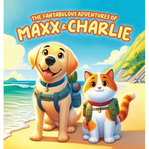 The Fantabulous Adventures of Maxx and Charlie