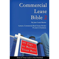 Commercial Lease Bible 2: 99 Tips to Reduce Your Rent