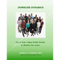 Downline Dynamics: how to build a happy healthy downline