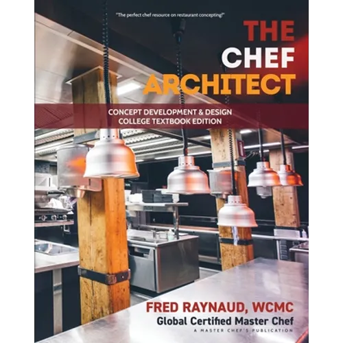 The Chef Architect: Concept Development & Design, College Textbook Edition
