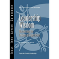 Leadership Wisdom: Discovering the Lessons of Experience