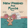 New Friend for Mouse