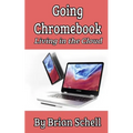 Going Chromebook: Living in the Cloud