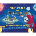 The Tails of Reggie & Liz Adventures in Space
