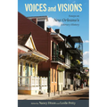 Voices and Visions: Essays on New Orleans's Literary History