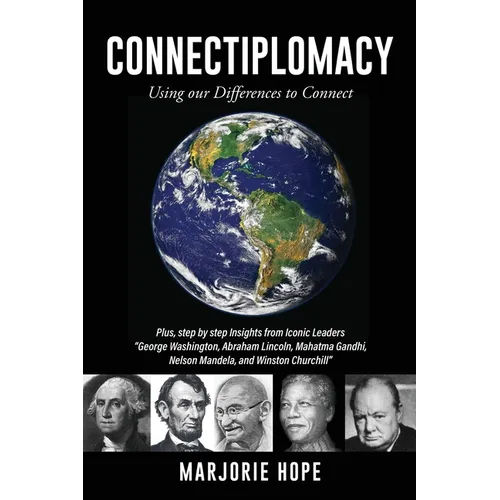 Connectiplomacy: Using our Differences to Connect