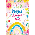 Prayer Journal for Girls: 30 Days of Christian Devotions, Guided Practice, Gratitude, Self Love and Inspirational Prompts for Reflection