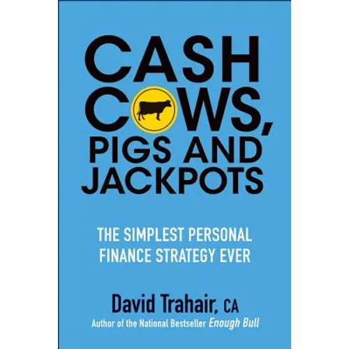 Cash Cows, Pigs and Jackpots