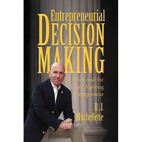 Entrepreneurial Decision Making