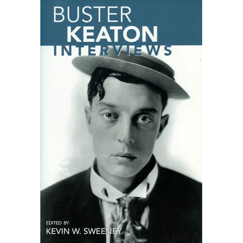 Buster Keaton: Interviews